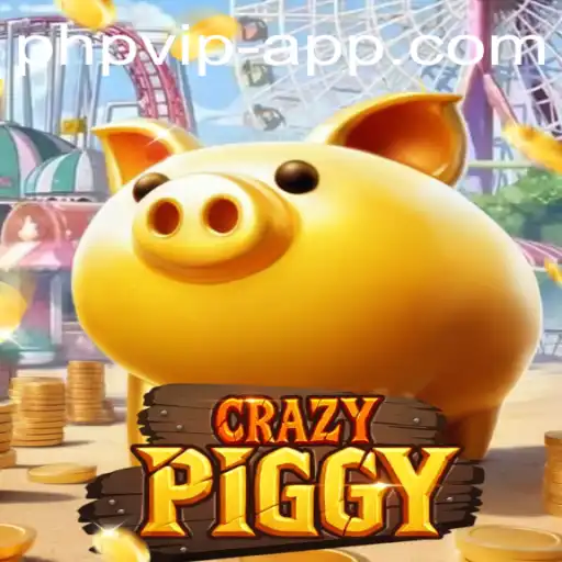 CrazyPiggy: The Thrilling Adventure With PHP VIP Features