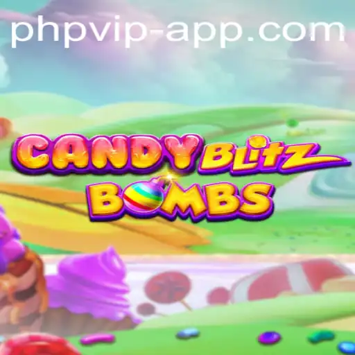 Discover the Explosive World of CandyBlitzBombs and Master the Art of PHP VIP