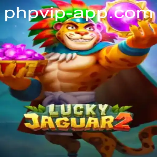 Luckyjaguar2: The Exciting New Game Revolutionizing the PHP VIP Experience
