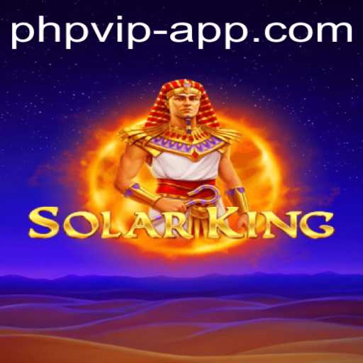 Discover the Thrilling World of SolarKing: A Comprehensive Guide